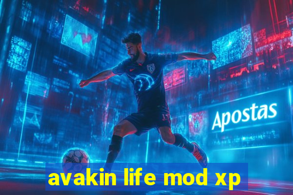 avakin life mod xp